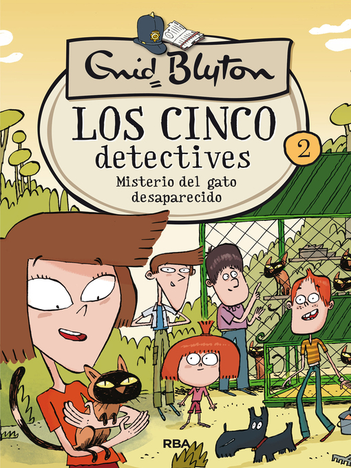 Title details for Los cinco detectives 2--Misterio del gato desaparecido by Enid Blyton - Available